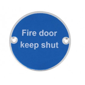 Satin Aluminium 76mm Fire Door Keep Shut Symbol